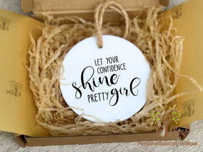 Positive Affirmation, Motivational Quote, Confidence Boost Gift, Self-Esteem Ceramic Ornament