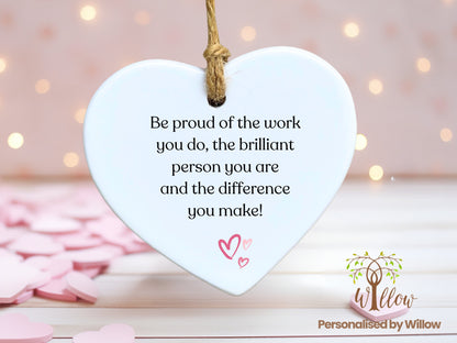 Ceramic Hanging, Be Proud of the Work You Do, Affirmation Gift