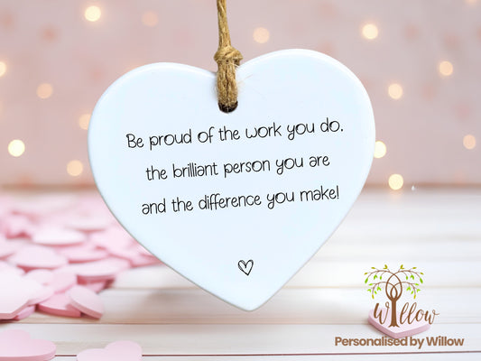 Work Colleague Ceramic Hanging Ornament Heart With Motivational Saying