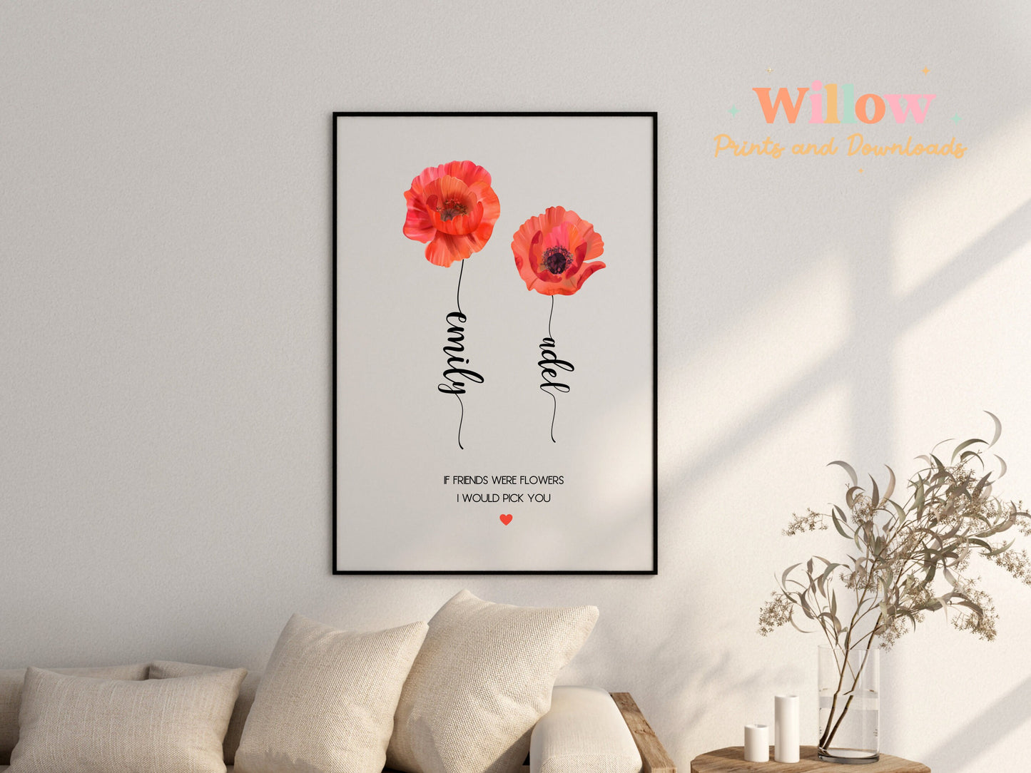 Personalised Friendship Poppy Flower Print, Personalised Poppy Print, If Friends Were Flowers I would Pick You, Best Friend Gift