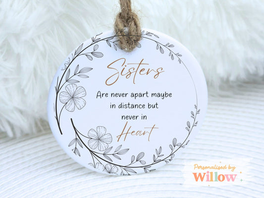 Personalised Sister Gift, Sister Appreciation Hanging Decoration, Ceramic Ornament.