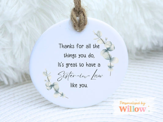 Personalised Sister-in-Law Gift, Sister Appreciation Hanging Decoration, Ceramic Ornament.