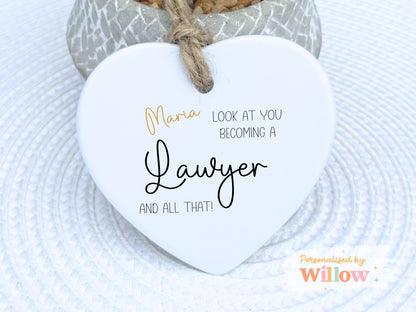 Personalised Look At You Becoming A Lawyer And All That, Newly Qualified Lawyer Ceramic Ornament