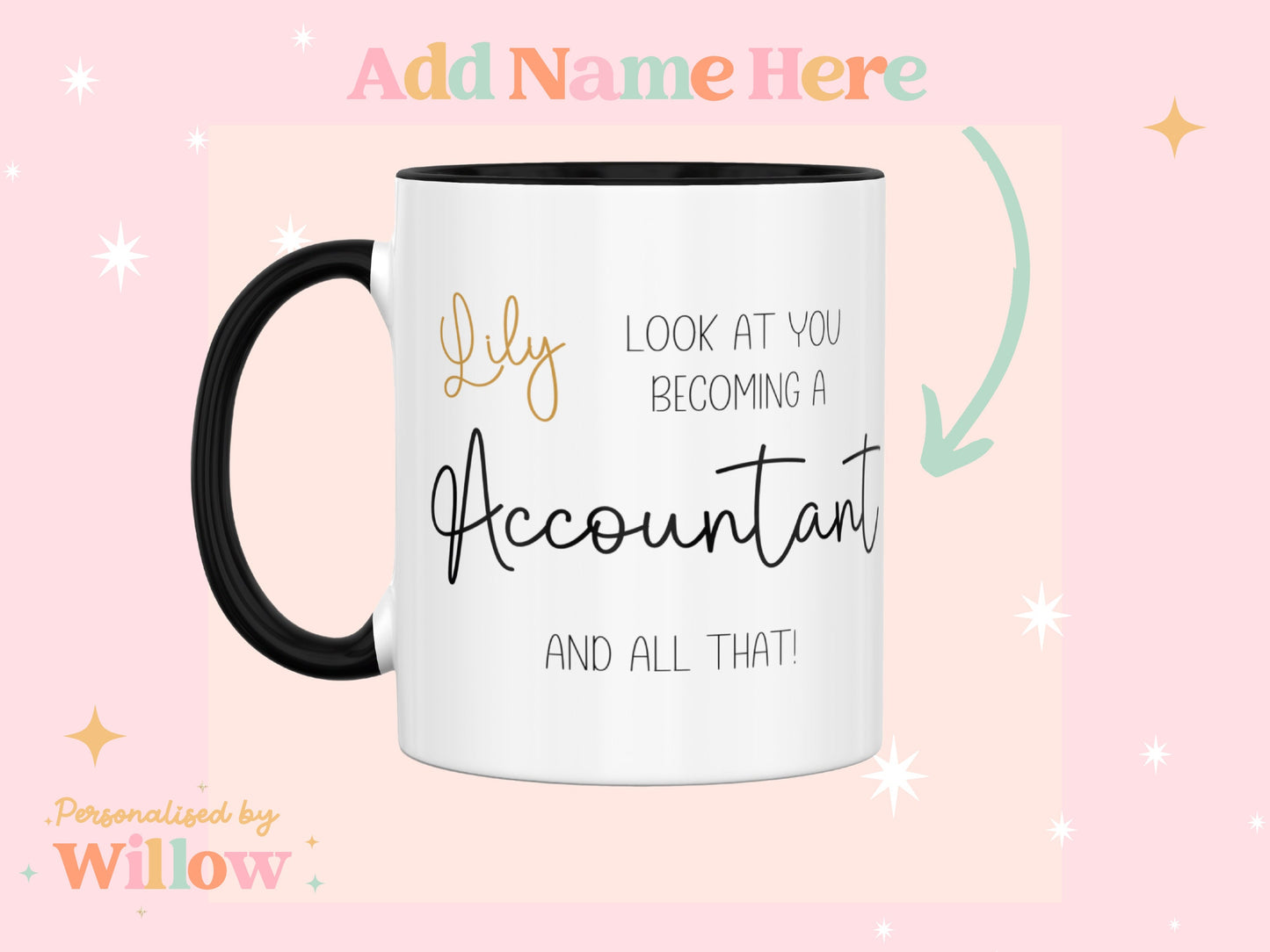 Look At You Becoming An Accountant Mug, Newly Qualified Accountant Graduation Gift