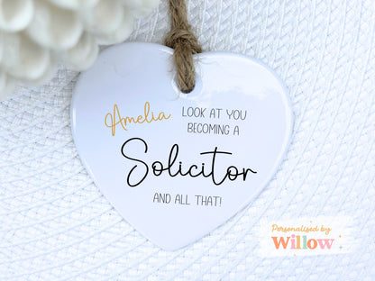 Personalised Look At You Becoming A Solicitor And All That, Newly Qualified Solicitor Ceramic Ornament