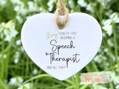 Personalised Look At You Becoming A Speech and Language Therapist And All That, Ceramic Ornament